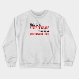 state of grace (taylors version) Crewneck Sweatshirt